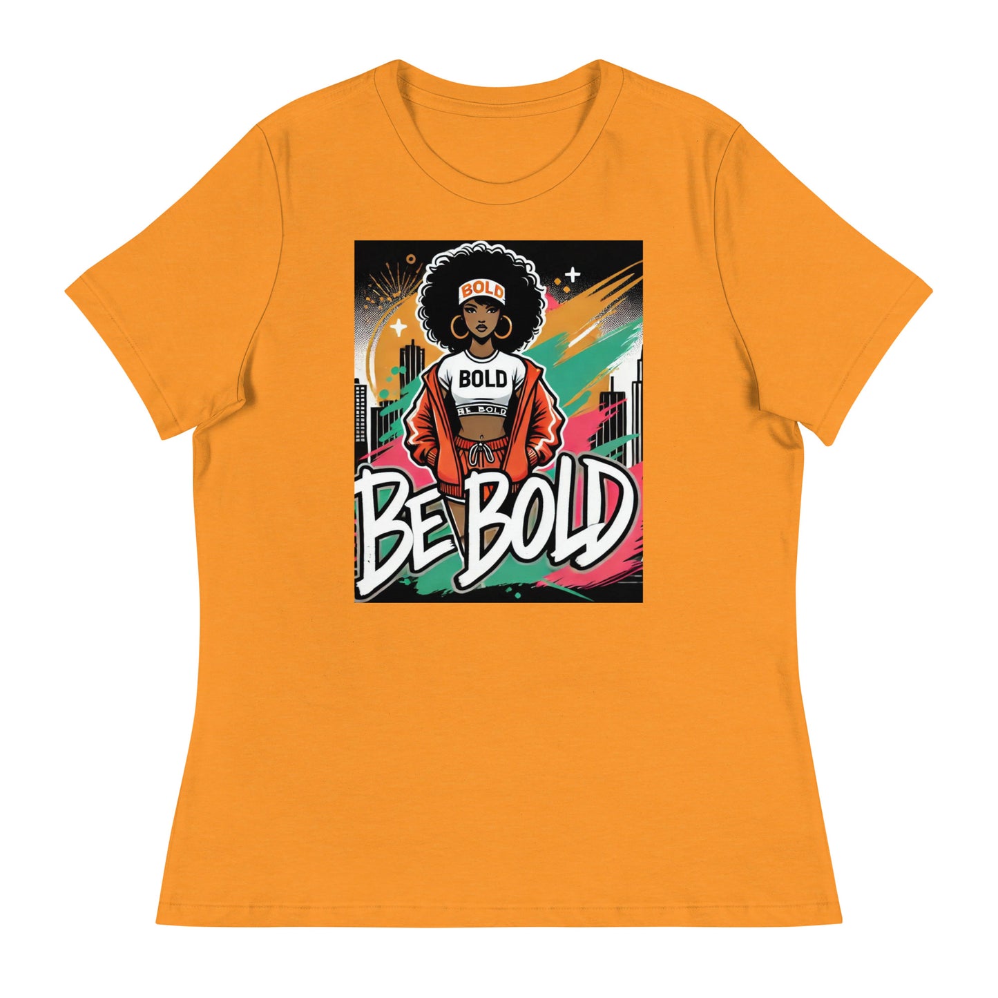 BE BOLD