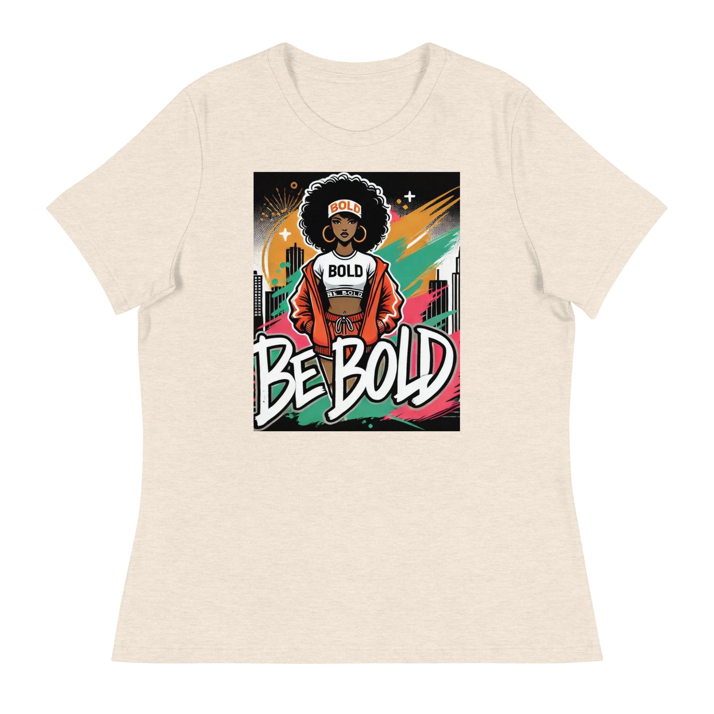 BE BOLD