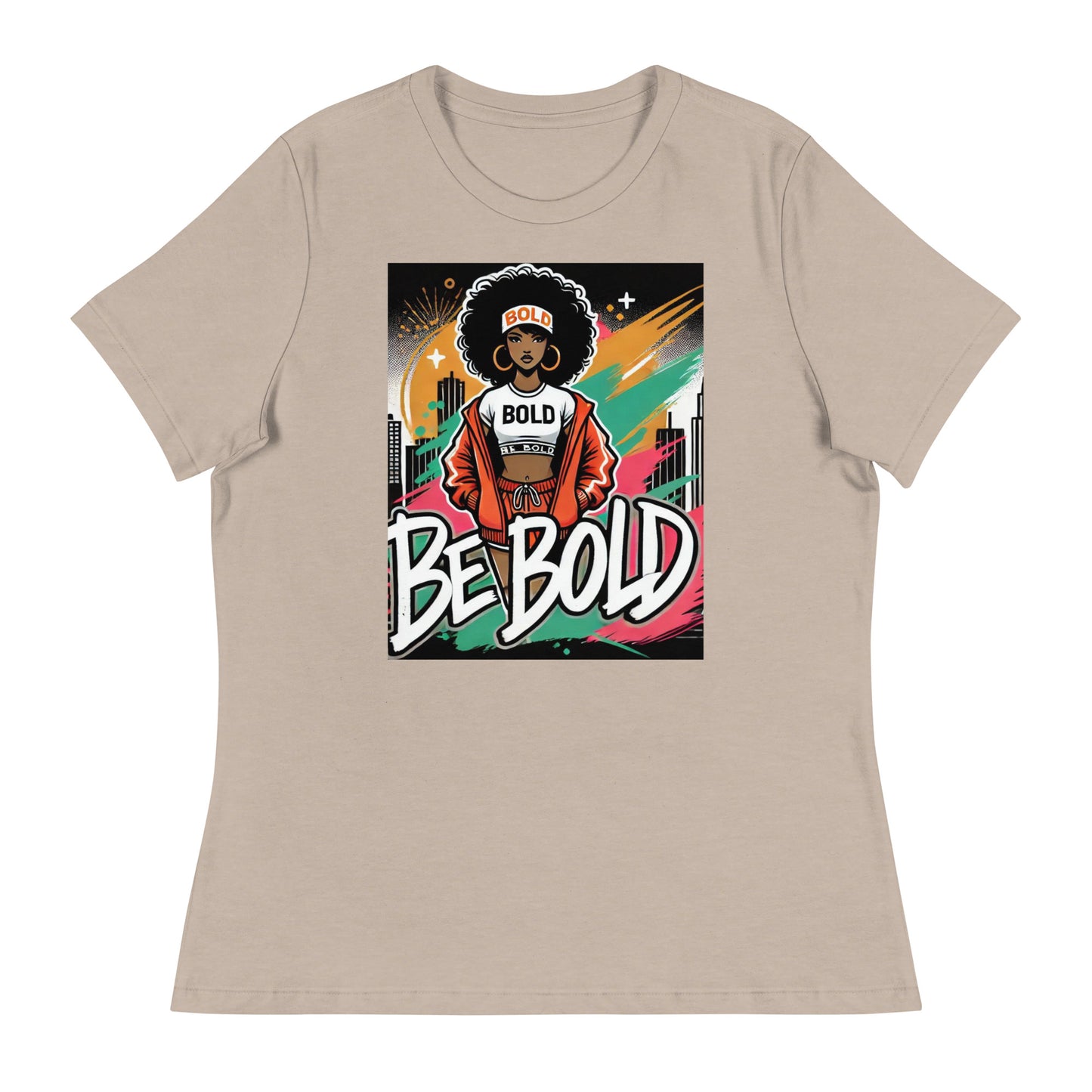 BE BOLD