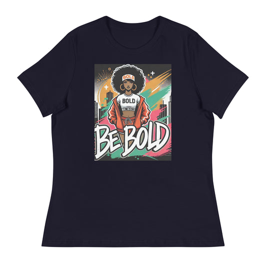 BE BOLD