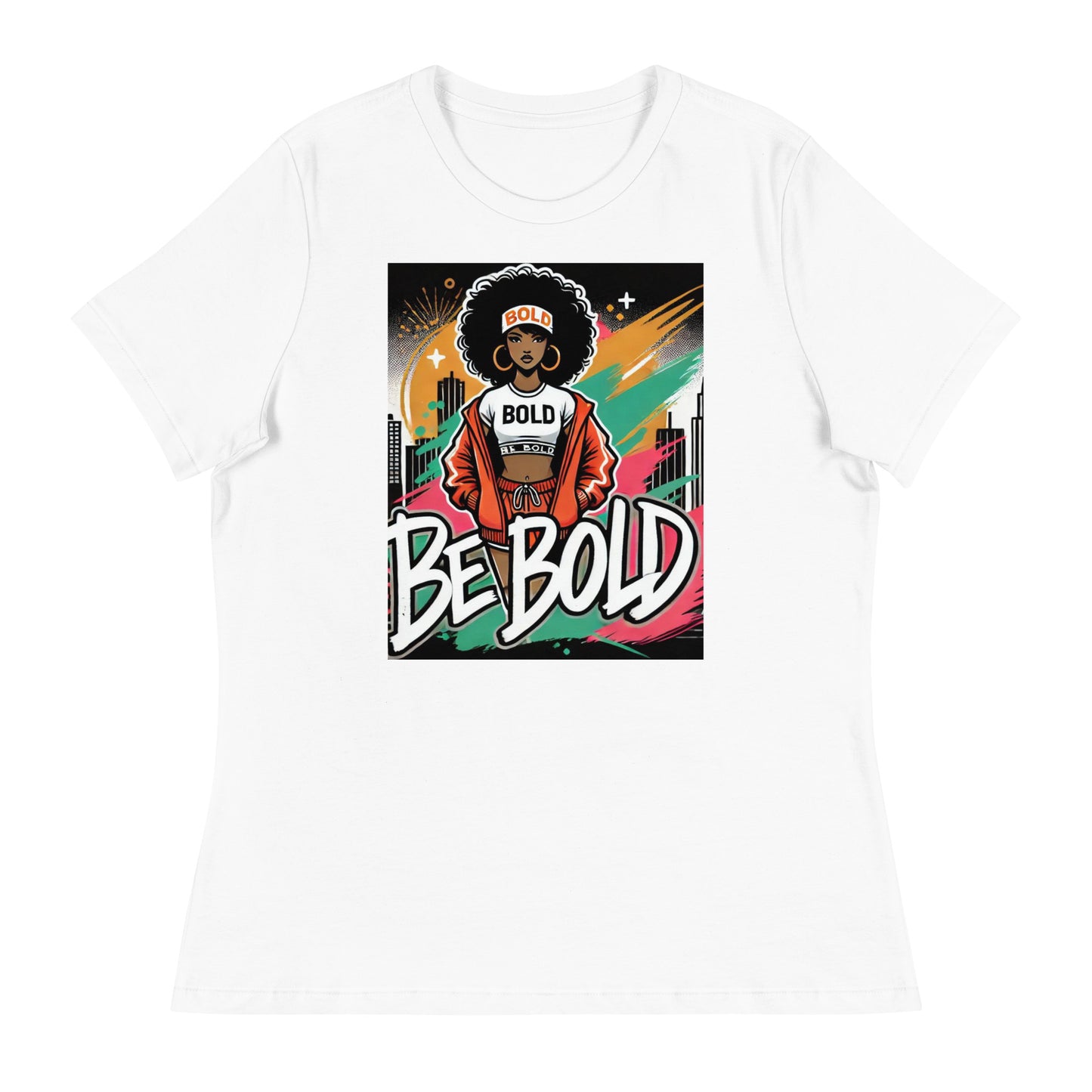 BE BOLD